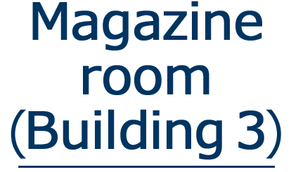 Magazine room （Building 3）